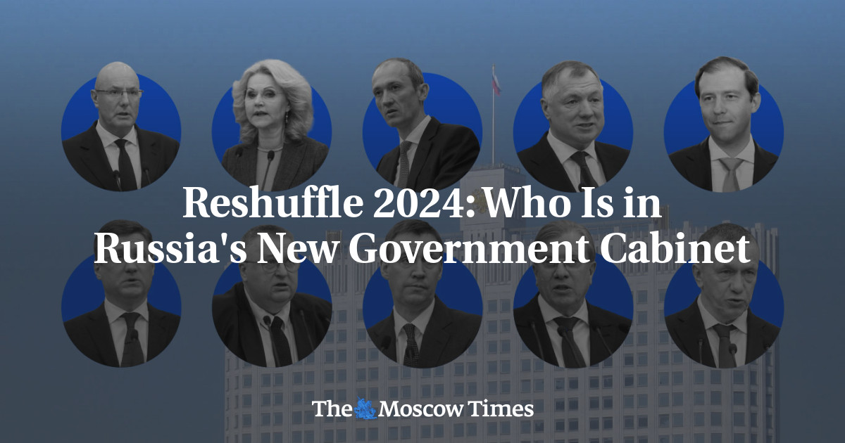 Reshuffle 2024: Who Is in Russia's New Government Cabinet
